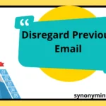 Disregard Previous Email