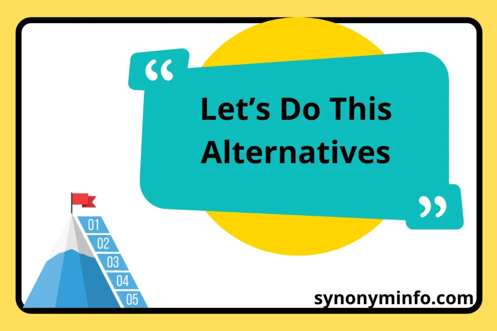 Let’s Do This Alternatives